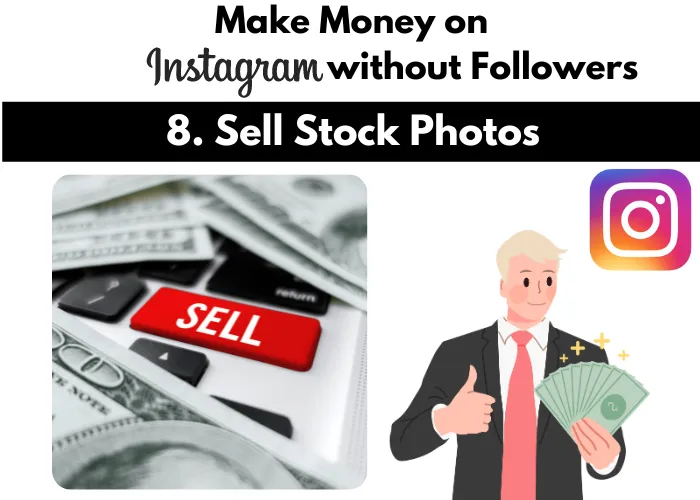 Sell Stock Photos to Make Money on Instagram without Followers