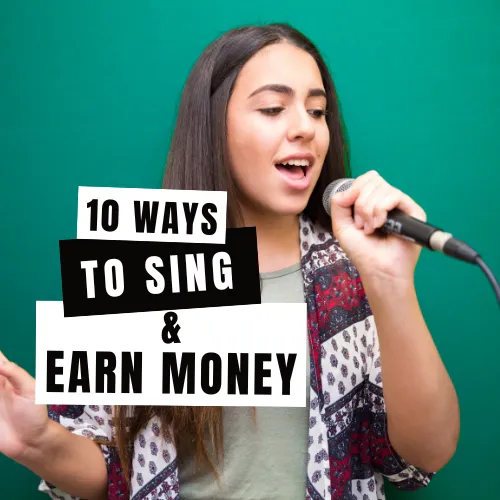 10 Ways to Sing and Earn Money in 2023