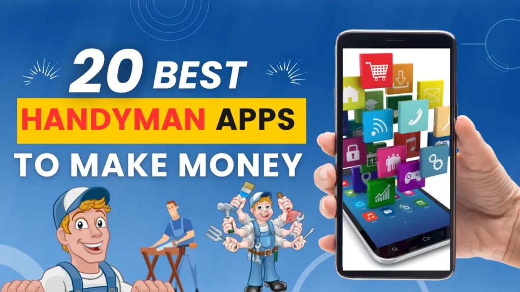 Best Handyman Apps to Make Money | Android & iOs