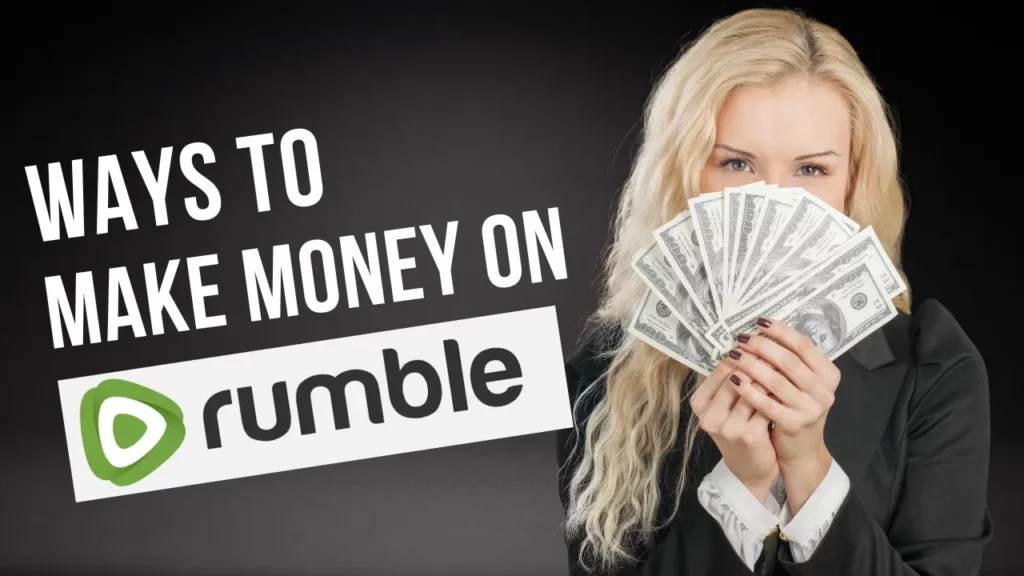 How To Make Money on Rumble
