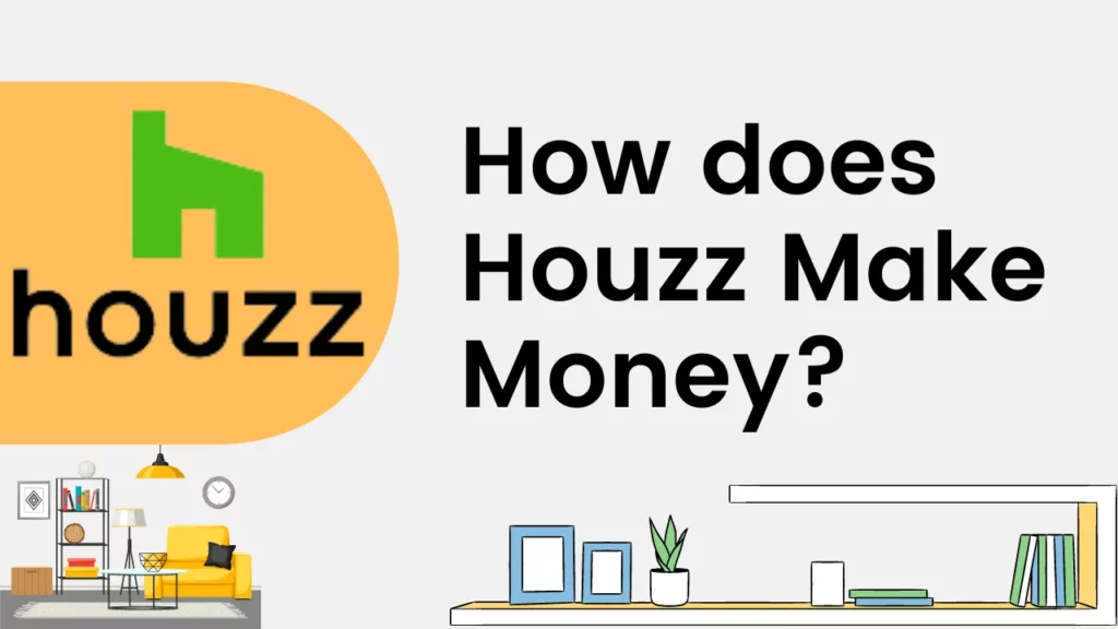How does Houzz Make Money