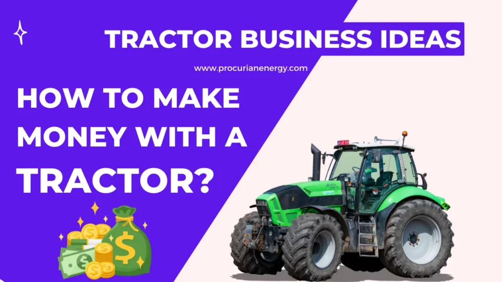 How to Make Money with a Tractor | Tractor business ideas