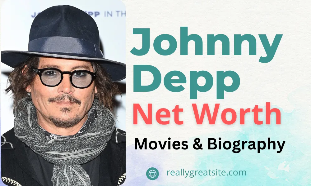 Johnny Depp Net Worth 2023: Movies & Biography