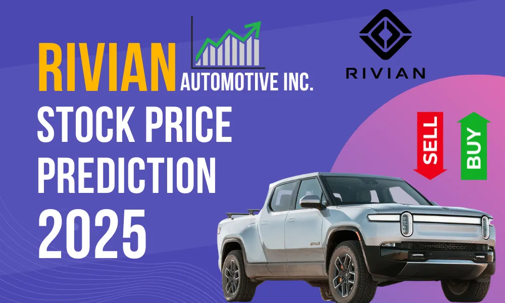 Rivian Stock Price Prediction 2025