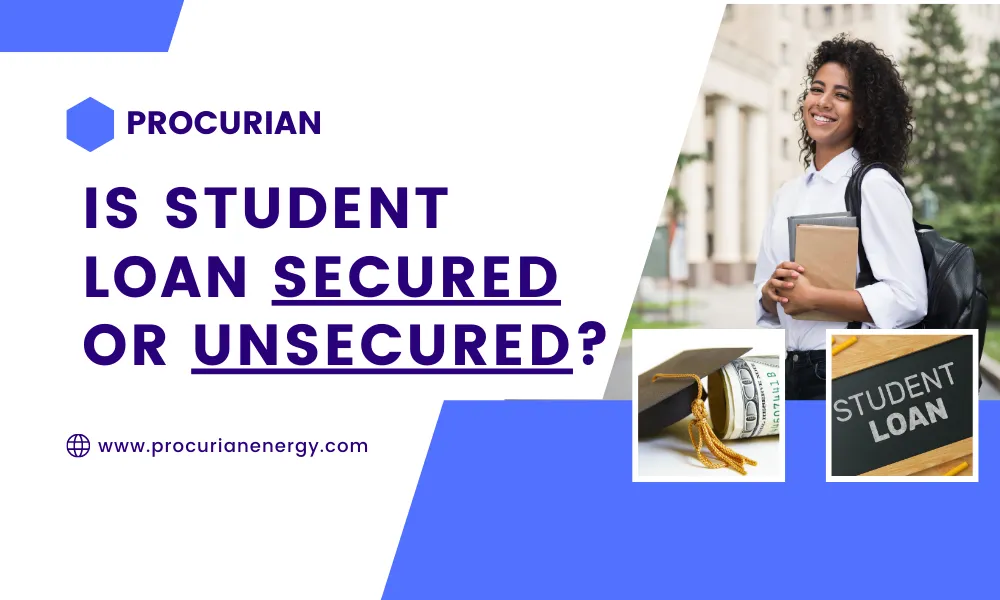 Is Student Loan Secured or Unsecured