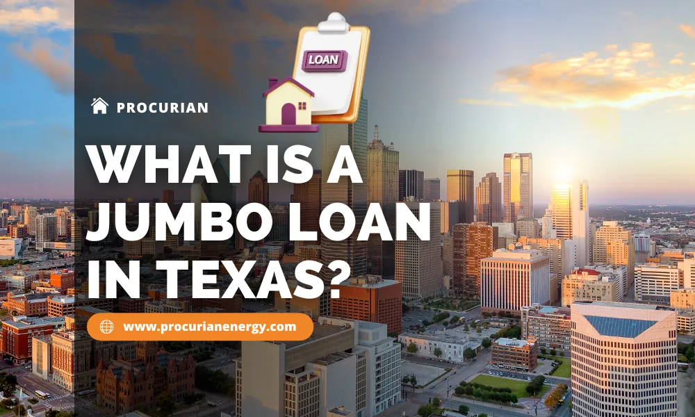 What-is-a-Jumbo-Loan-In-Texas