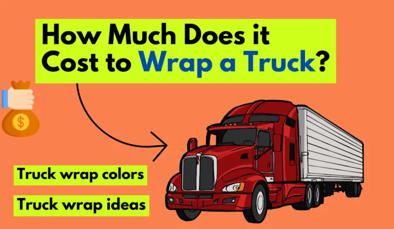 How Much Does It Cost to Wrap a Truck